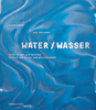 WATER | WASSER
