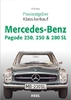Mercedes Benz Pagode 230, 250 & 280 SL